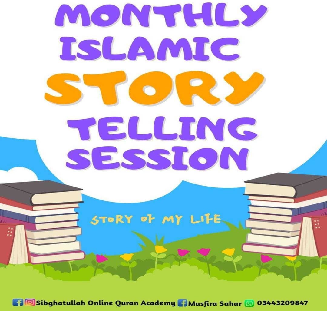 Monthly Islamic Story Telling Session